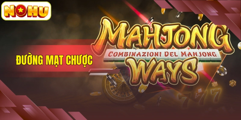 Đường Mạt Chược
