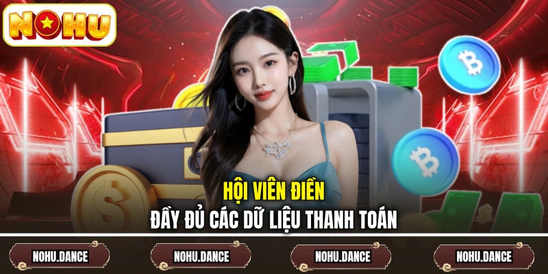 Hội viên điền đầy đủ các dữ liệu thanh toán